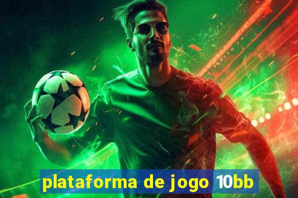 plataforma de jogo 10bb